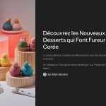 1 Decouvrez les Nouveaux Desserts qui Font Fureur en Coree